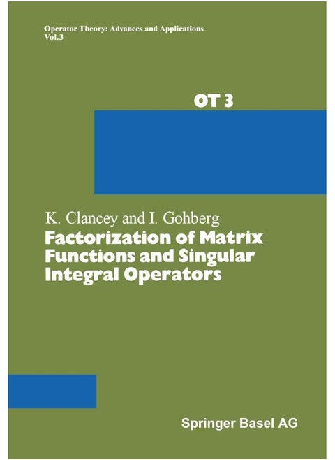 Factorization of Matrix Functions and Singular Integral Operators