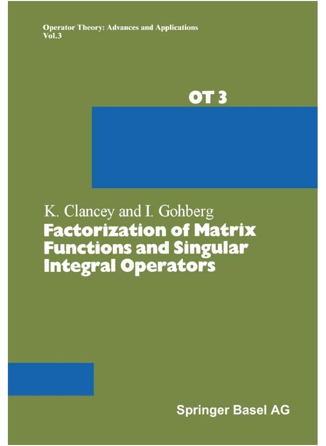 Factorization of Matrix Functions and Singular Integral Operators 
