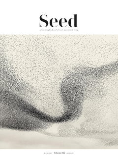Seed Volume 5: Celebrating food, craft, travel, sustainable living 