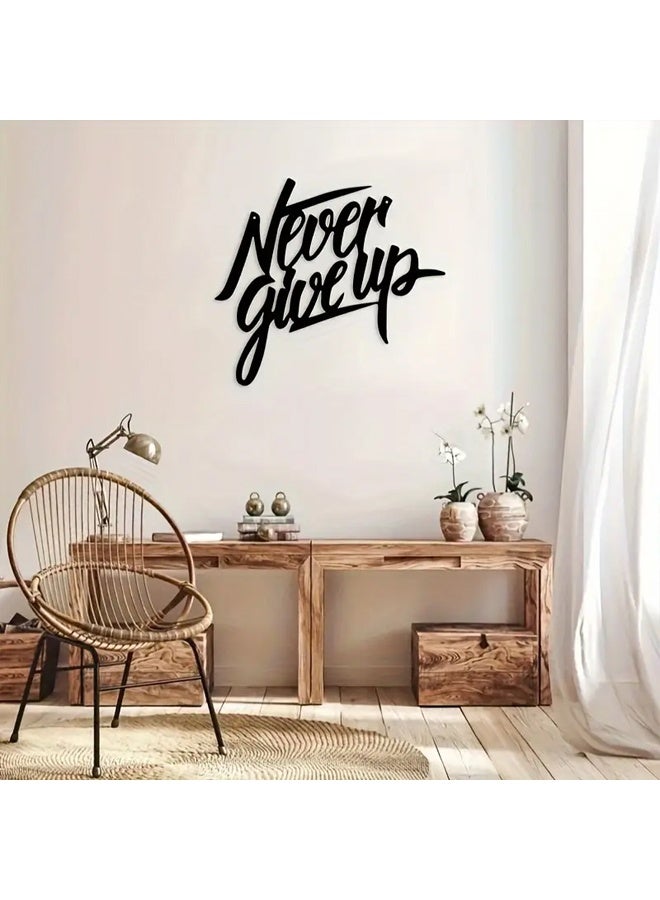 Zeemey 1pc Metal Never Give Up Text Wall Decor, Metal Artwork, Scene Decoration, Room Decoration, Suitable for Home Living Room Bedroom Kitchen Indoor and Outdoor Wall Decoration, Holiday Gift - Image 5