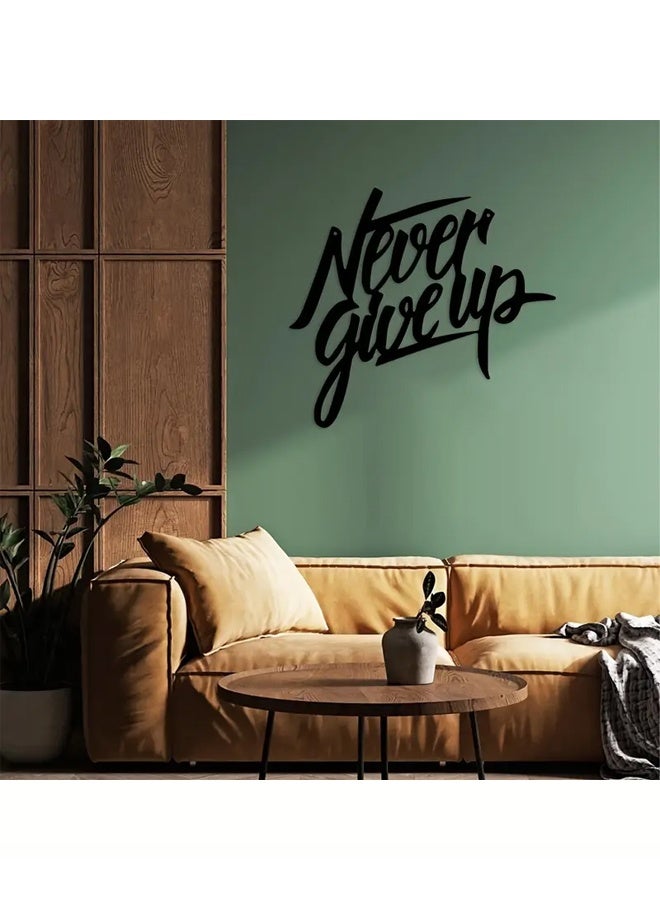 Zeemey 1pc Metal Never Give Up Text Wall Decor, Metal Artwork, Scene Decoration, Room Decoration, Suitable for Home Living Room Bedroom Kitchen Indoor and Outdoor Wall Decoration, Holiday Gift - Image 3