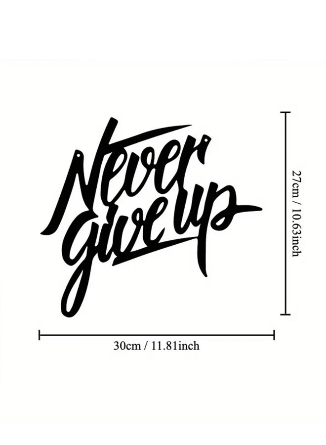 Zeemey 1pc Metal Never Give Up Text Wall Decor, Metal Artwork, Scene Decoration, Room Decoration, Suitable for Home Living Room Bedroom Kitchen Indoor and Outdoor Wall Decoration, Holiday Gift - Image 4