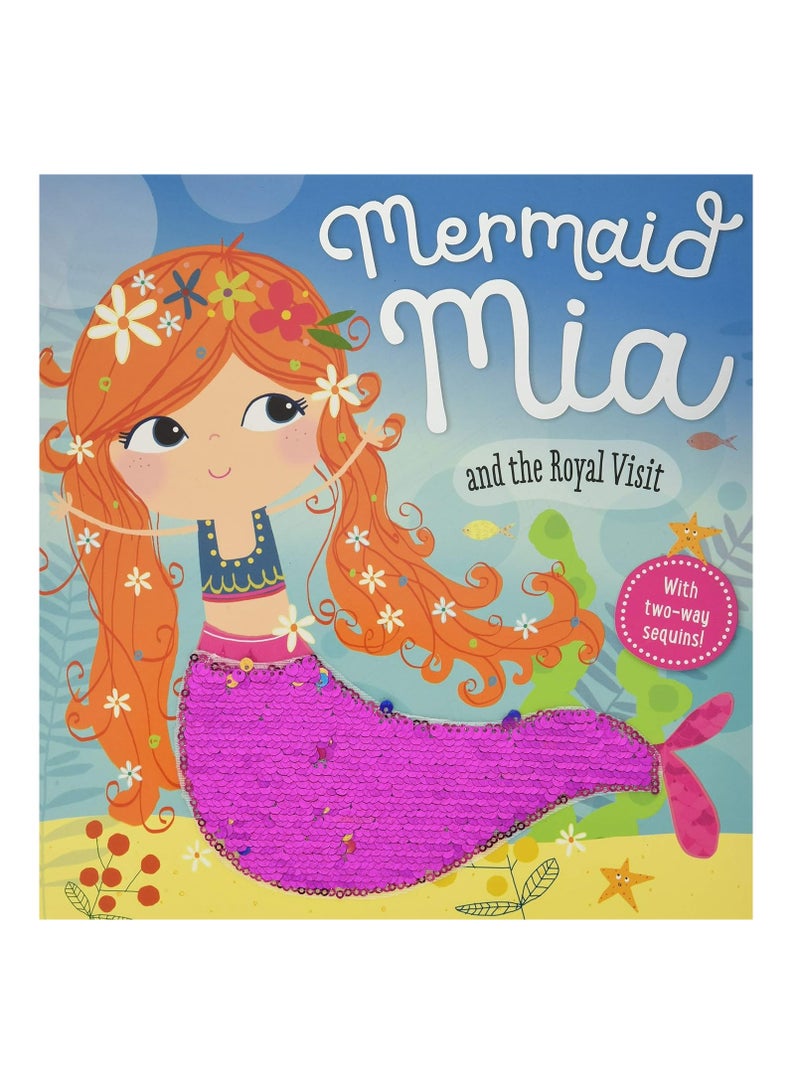 Mermaid Mia and The Royal Mistake