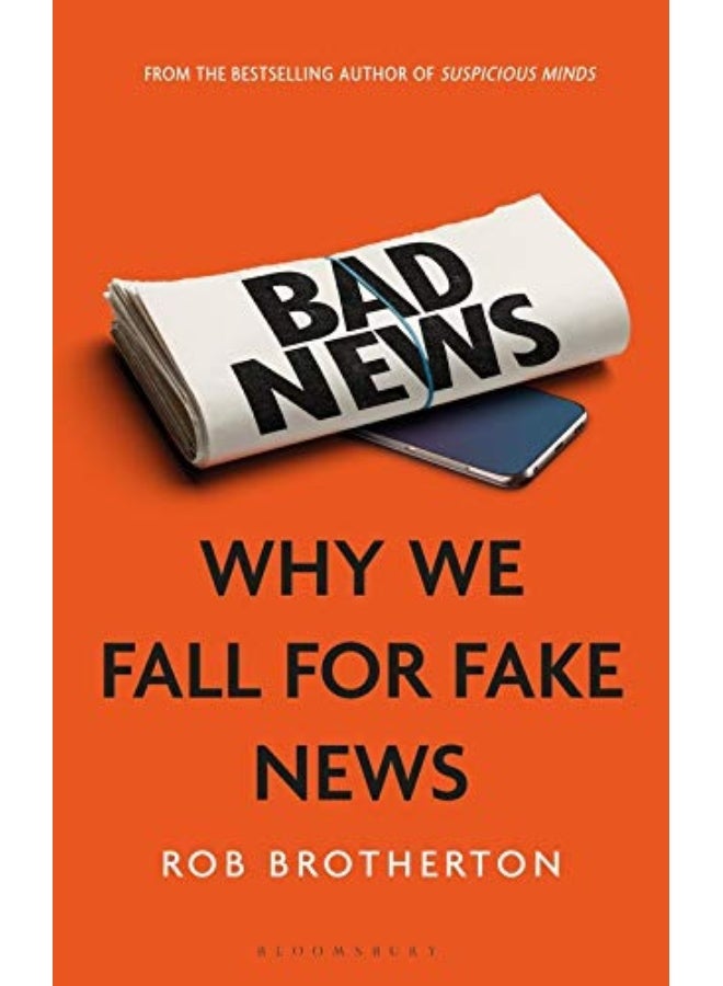Bad News: Why We Fall For Fake News [Paperback]