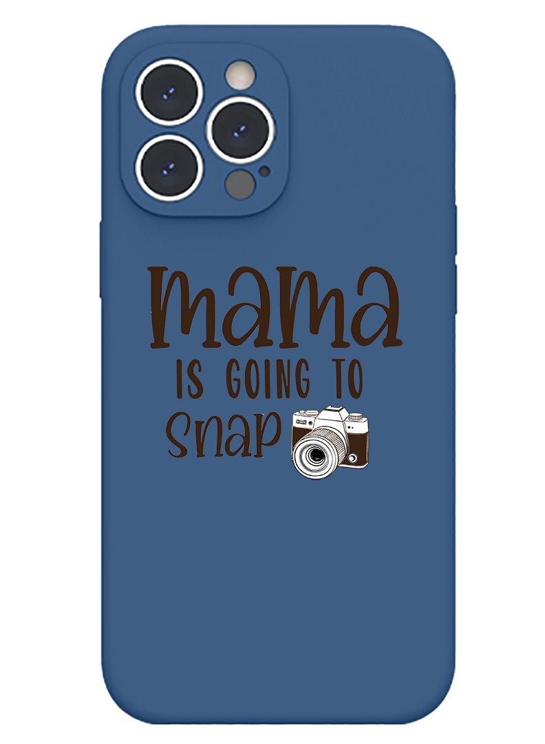 Theodor Protective Slim Fit Case Liquid Silicone Cover with Full Body Protection Anti-Scratch Shockproof Case For iPhone 12 Pro Max Blue  - Mama is going to snap black copy - Image 1