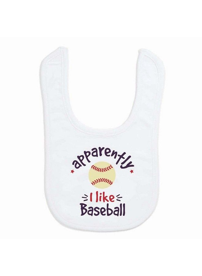 ChalkTalkSPORTS Baseball Baby & Infant Bib ; Apparently I Like Baseball ; Soft Microfiber Bib - Image 2