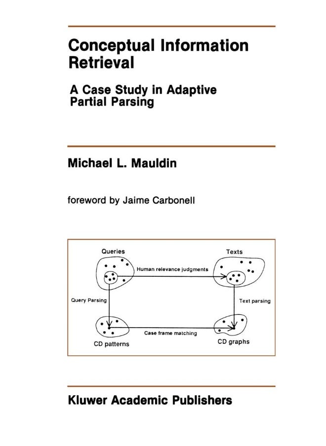 Conceptual Information Retrieval: A Case Study in Adaptive Partial Parsing 