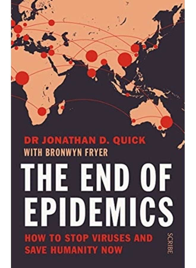 The End of Epidemics how to stop viruses and save humanity now - Paperback