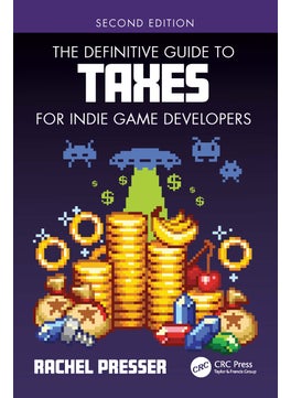 Definitive Guide to Taxes for Indie Game Developers 