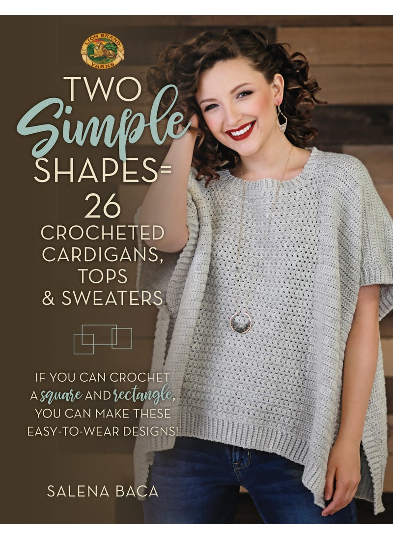 Two Simple Shapes = 26 Crocheted Cardigans, Tops & Sweaters 