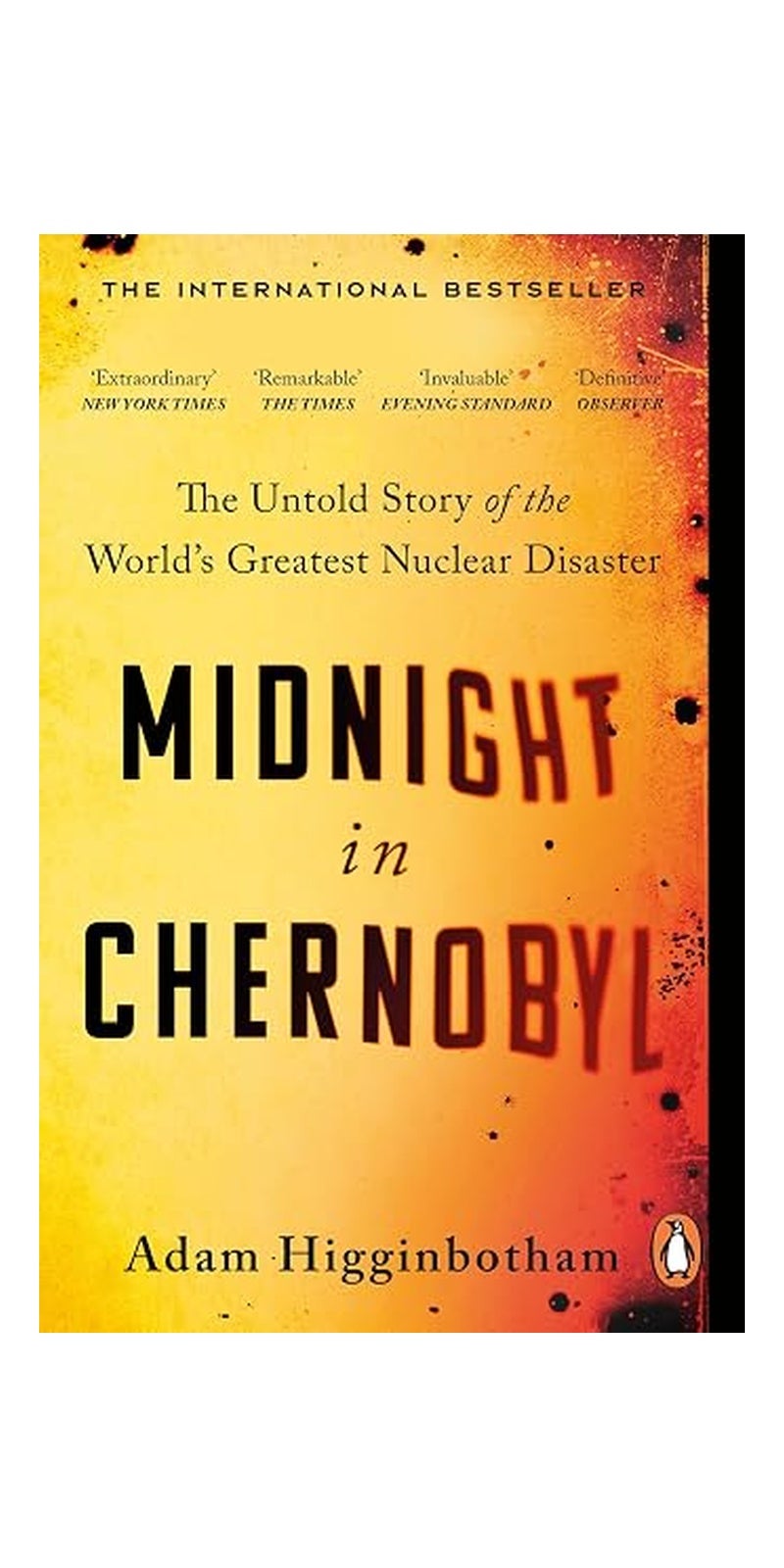 Midnight in Chernobyl: The Untold Story of the World's Greatest Nuclear Disaster - Image 1
