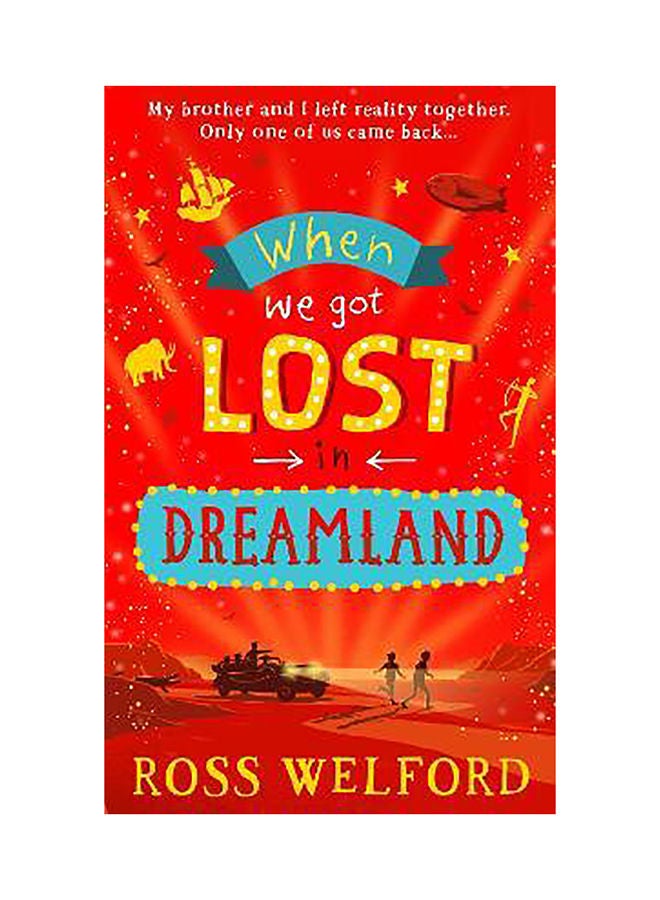 عندما ضاعنا في أرض الأحلام