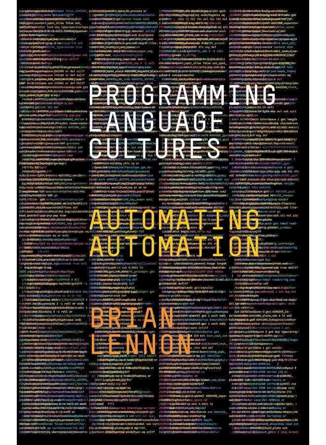 Programming Language Cultures: Automating Automation