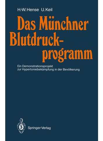 Das Münchner Blutdruckprogramm: Ein Demonstrationsprojekt zur Hypertoniebekämpfung in der Bevölkerung - pzsku/ZB2DAE5EF0D761E776432Z/45/1749041401/5969e676-18a0-47f9-b74f-1e3b2ccdb257