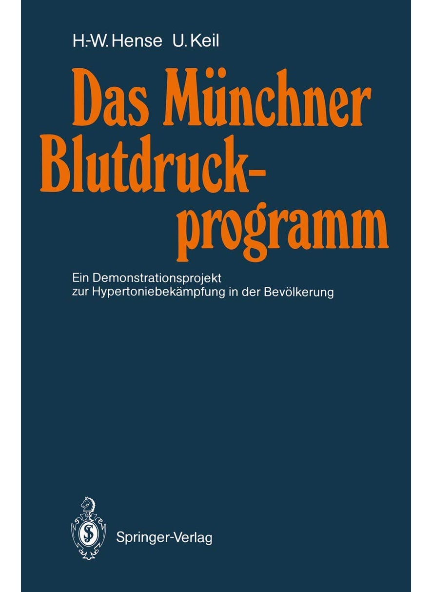 Das Münchner Blutdruckprogramm: Ein Demonstrationsprojekt zur Hypertoniebekämpfung in der Bevölkerung 