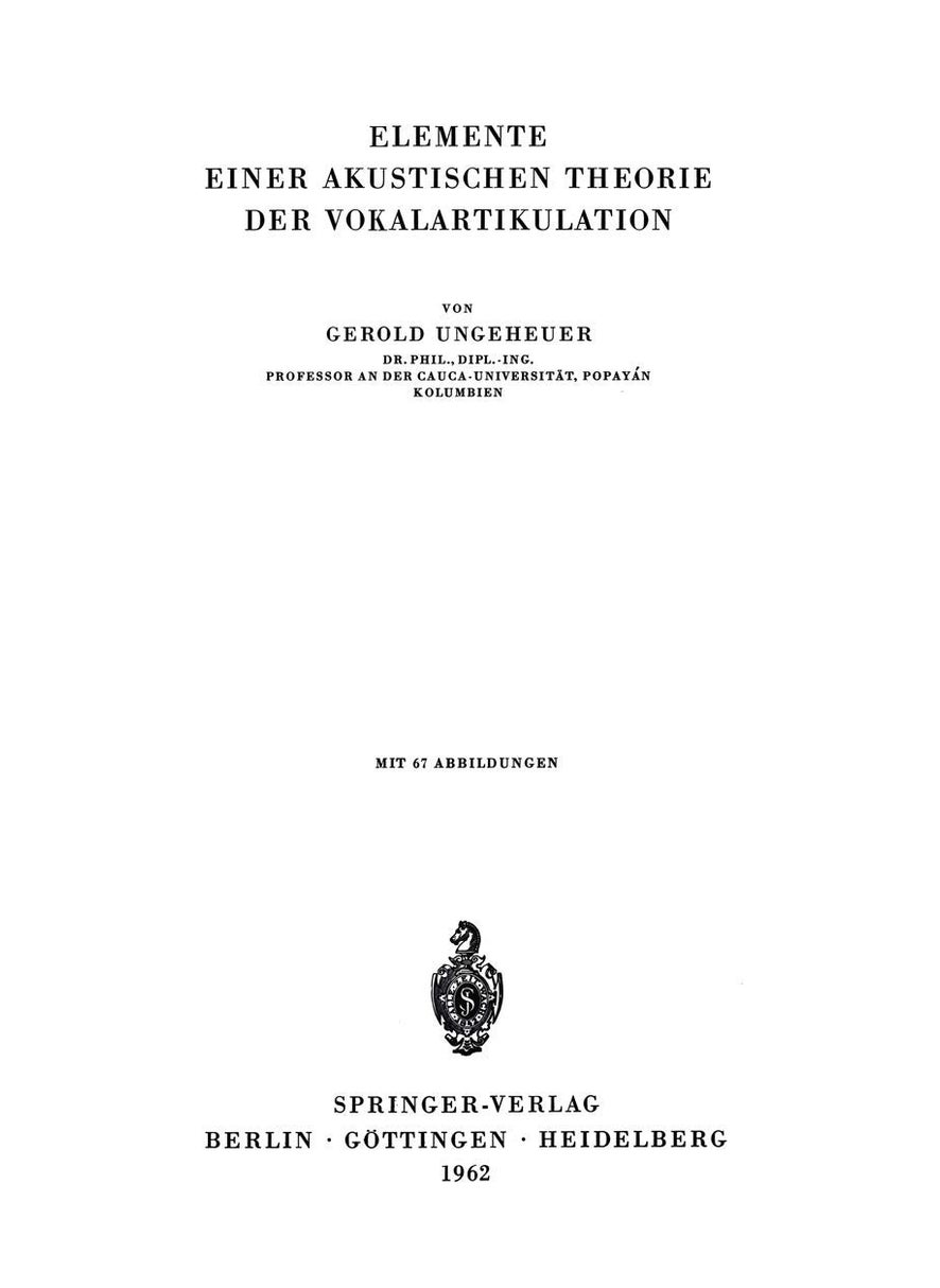 Elemente Einer Akustischen Theorie der Vokalartikulation 