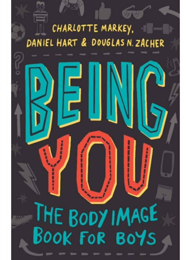 Being You : The Body Image Book for Boys