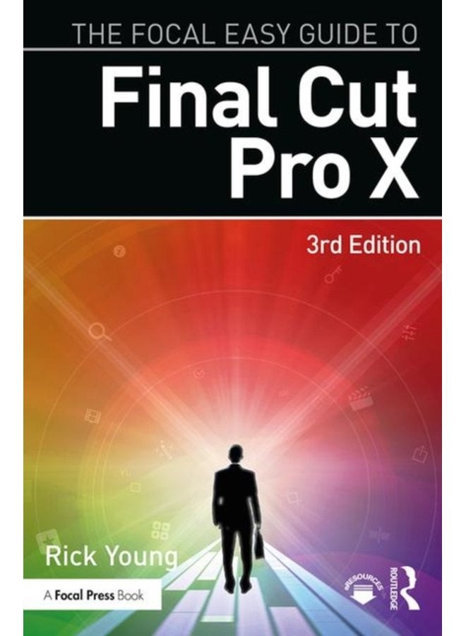The Focal Easy Guide to Final Cut Pro X - Paperback