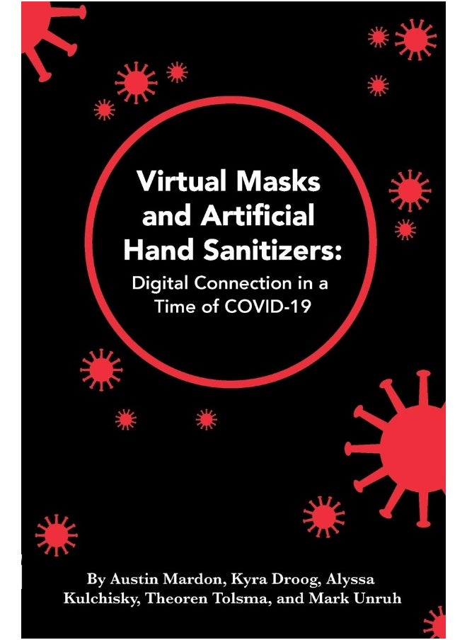 Virtual Masks and Artificial Hand Sanitizers: Digital Connection in a Time of COVID-19  - Image 1