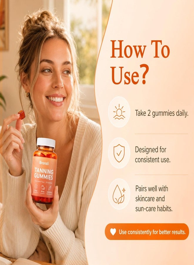 Bruiseweed Bronzii Tanning Gummies, for women and Men with Beta Carotene, Astaxanthin, Vitamin C & E, Lycopene for Natural Looking Glow, Everyday Glow Routine, Watermelon Flavor, 60 Gummies - Image 4