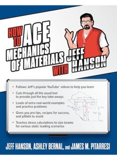 HOW TO ACE MECHANICS OF MATERIALS WITH JEFF HANSON