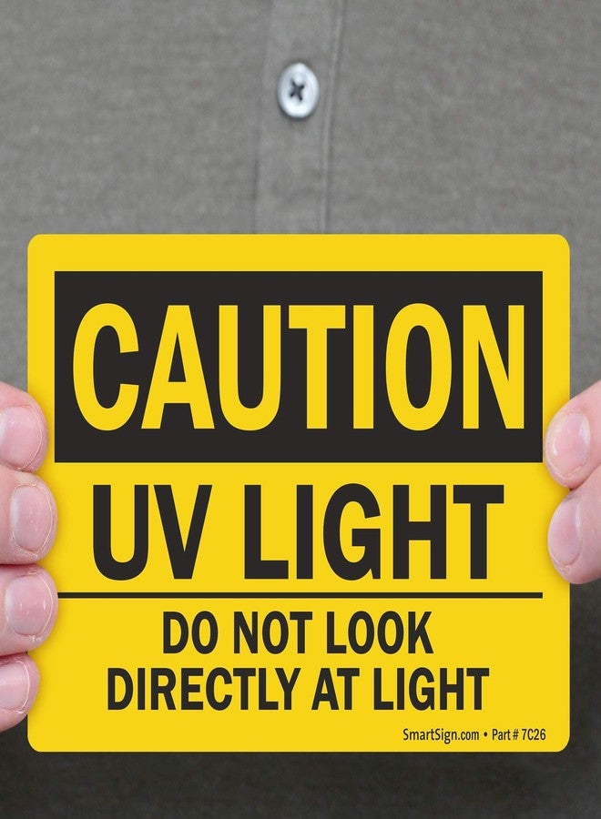 SmartSign - U9-1833-ND_3.5x5 "Caution - UV Light, Do Not Look Directly At Light" Label | 3.5" x 5" Laminated Vinyl Black on Yellow - Image 3