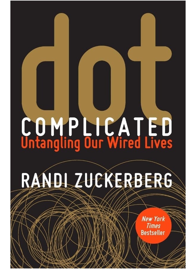 null - dot Complicated: Untangling Our Wired Lives - Image 1
