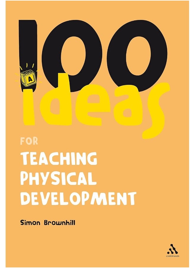 100 Ideas for Teaching Physical Development  - Image 1