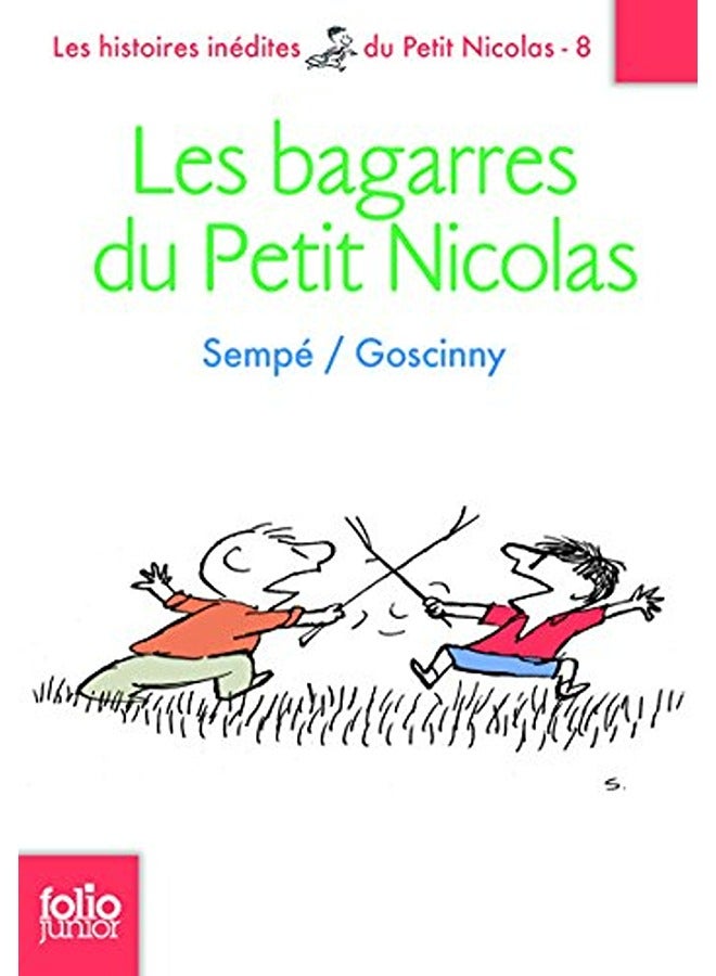 Les Histoires Inedites Du Petit Nicolas  T08  Les Bagarres Du Petit Nicolas