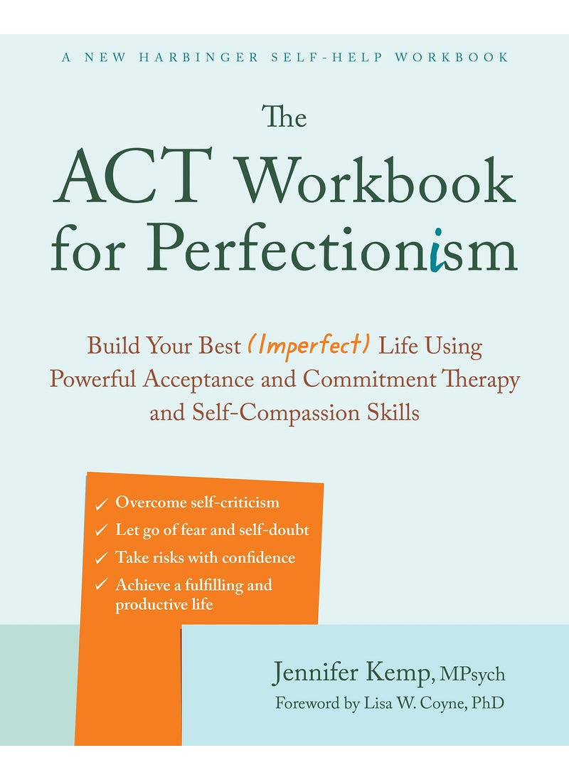 The ACT Workbook for Perfectionism 