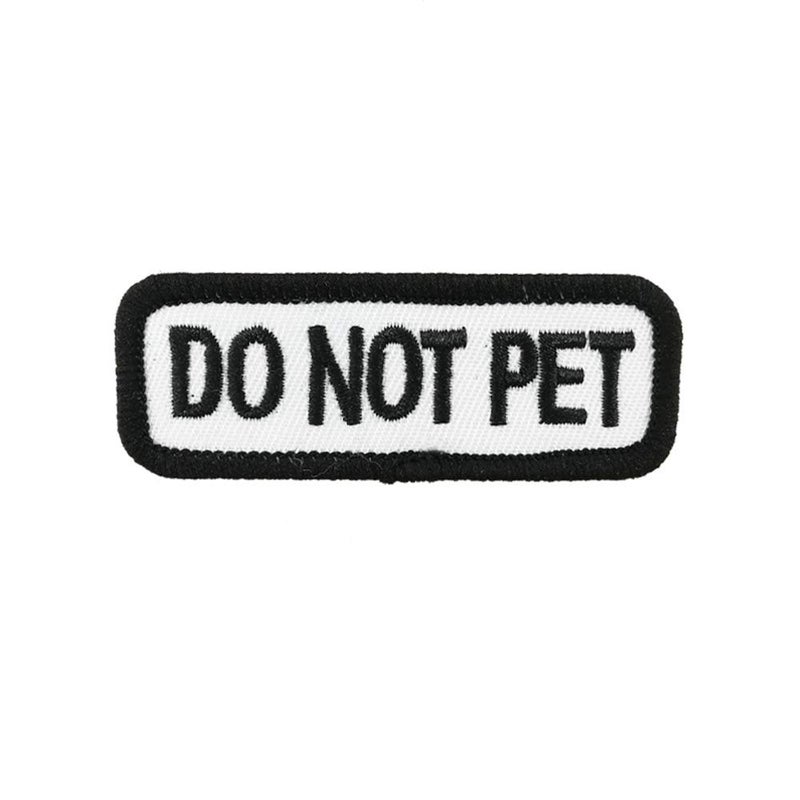 Cute-Patch Do Not Pet Embroidered Iron on Sew on Patch Badge Dog Jacket DIY Applique - Image 5