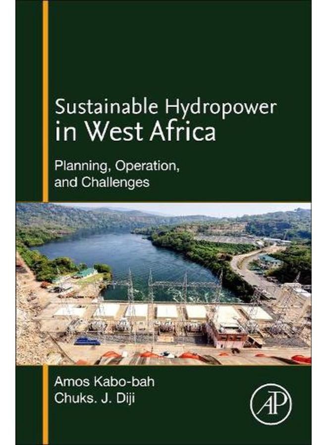Sustainable Hydropower in West Africa  Planning  Operation  and Challenges  Ed   1