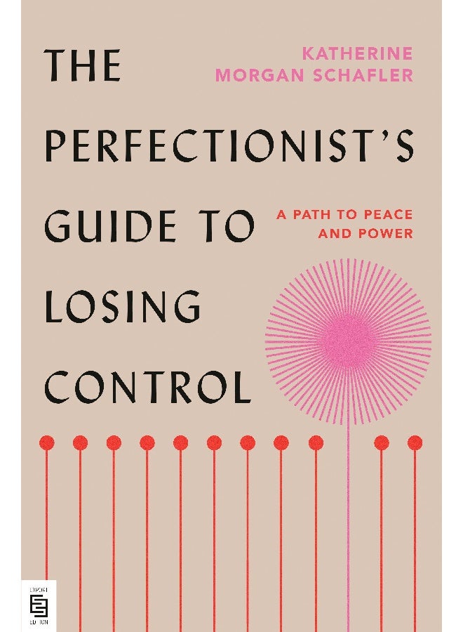 The Perfectionist's Guide to Losing Control 