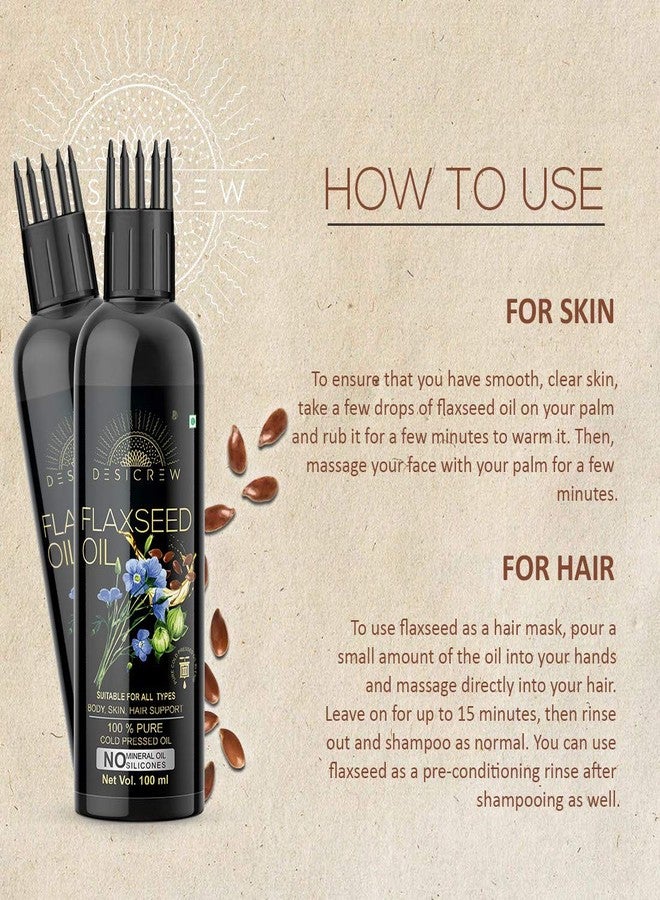 DESICREW Desi Crew 100% Pure Flax Seed Hair Oil - WITH COMB APPLICATOR - Cold Pressed - No Mineral Oil & Silicones - for Hair & Skin Oil 100mL Pack of 2 Bottle 200 ml Hair Oil (200 ml) - Image 3