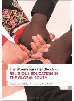 The Bloomsbury Handbook of Religious Education in the Global South 