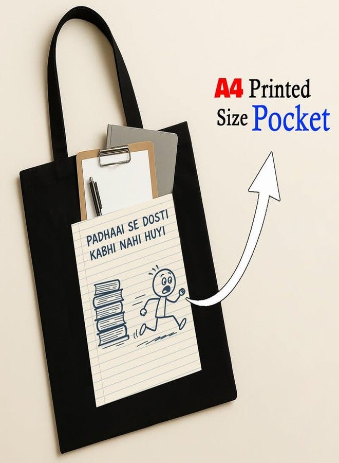 Megrok Padhai No Dosti Tote Bag for Women | Front A4 Size Printed Pocket | 16x14 Inch Study Humor Cotton Bag | Exam Survival Essential - Image 2
