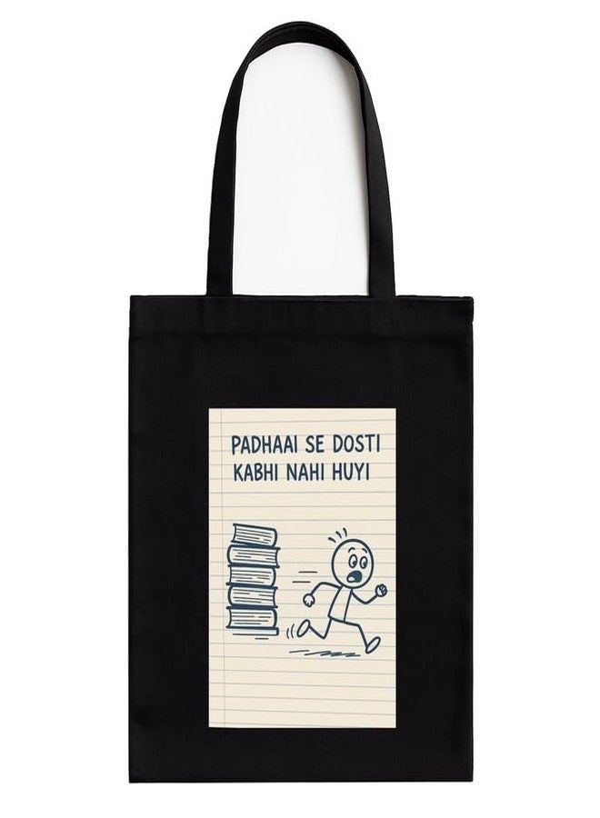 Megrok Padhai No Dosti Tote Bag for Women | Front A4 Size Printed Pocket | 16x14 Inch Study Humor Cotton Bag | Exam Survival Essential - Image 1