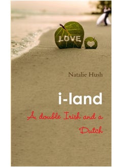 i-land - A double Irish and a Dutch