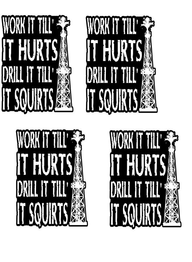 NTICKER 4pcs Funny Roughneck Stickers, Drill and Squirt, 2.5 inches - Oilfield Trash Hard Hat Stickers - Image 2
