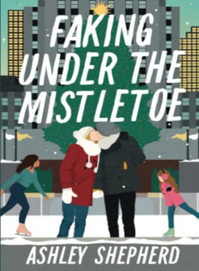 Faking Under The Mistletoe by Ashley Shepherd Paperback