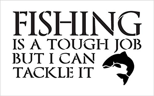 Studio R 12 Fishing - Tough Job - Word Art Stencil - STCL1825 - by StudioR12 ? (11" x 8") - Image 3