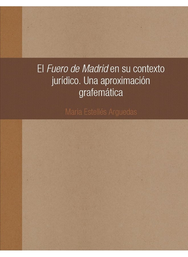 El Fuero de Madrid en su contexto jurídico. Una aproximación grafemática  - Image 1