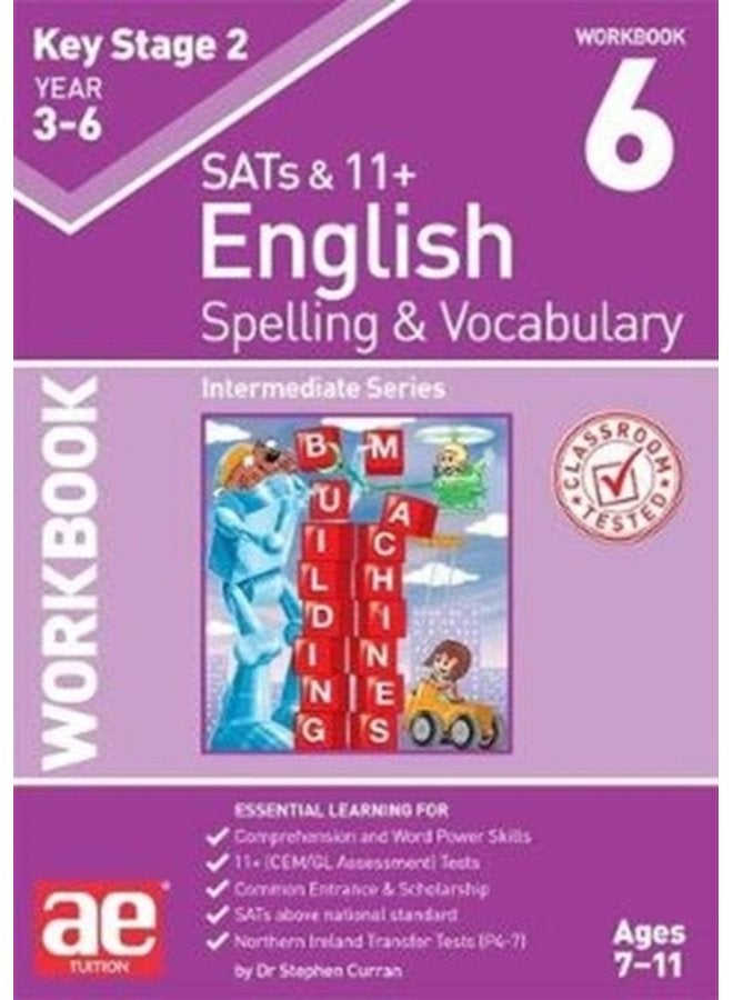 KS2 Spelling Vocabulary Workbook 6 Intermediate Level - Paperback