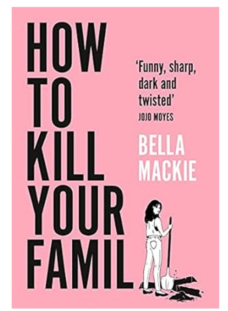 How to Kill Your Family 