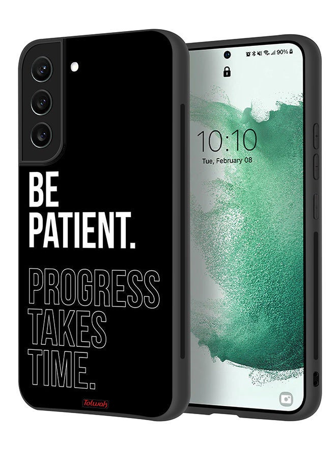 Tolwak Samsung Galaxy S21 FE 5G Protective Case Cover Be Patient Progress Takes Time - Image 1