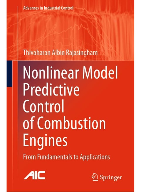 Nonlinear Model Predictive Control of Combustion Engines: From Fundamentals to Applications