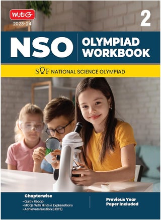 MTG National Science Olympiad (NSO) Workbook for Class 2 - Quick Recap, MCQs, Previous Years Solved Paper and Achievers Section - SOF Olympiad Preparation Books For 2023-2024 Exam - pzsku/ZB3328EB4F15CDC3C373DZ/45/_/1730195210/52c3bc90-31a0-437f-80cc-b36b5af67dc7