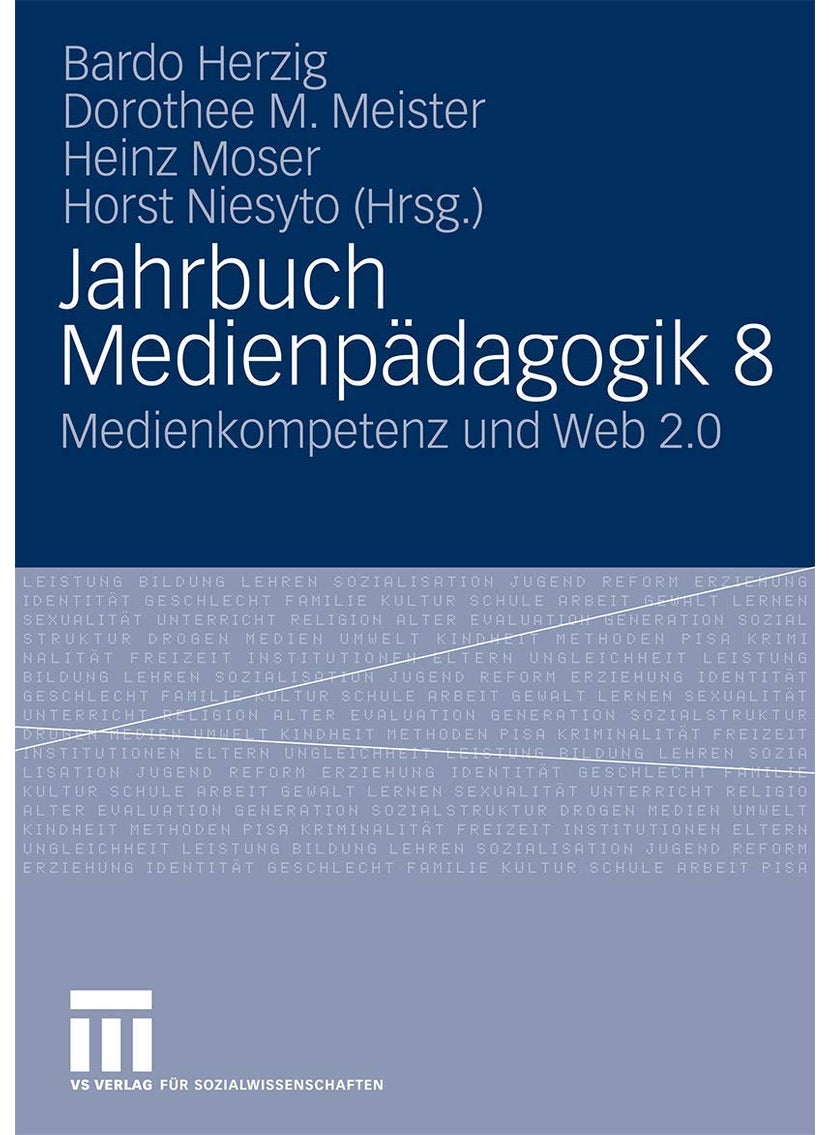 Jahrbuch Medienpädagogik 8: Medienkompetenz und Web 2.0 