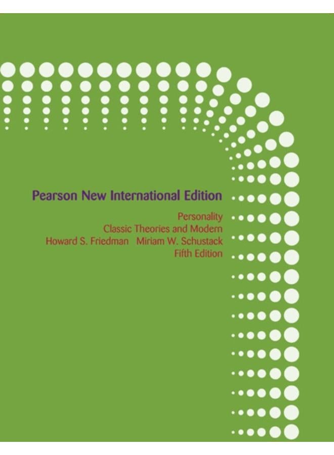 Personality: Classic Theories and Modern Research : Pearson New International Edition