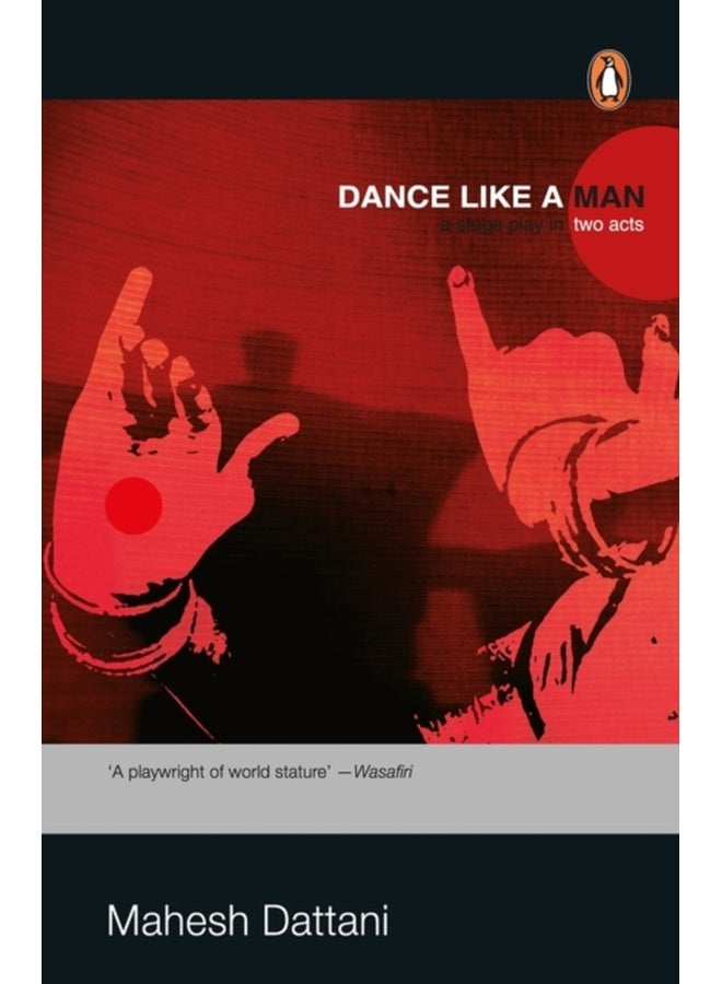 Dance Like a Man : A Stage play in two 